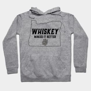 Whiskey Makes it Better Hoodie